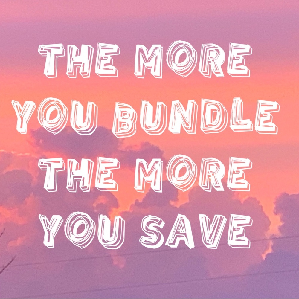 BUNDLE & SAVE